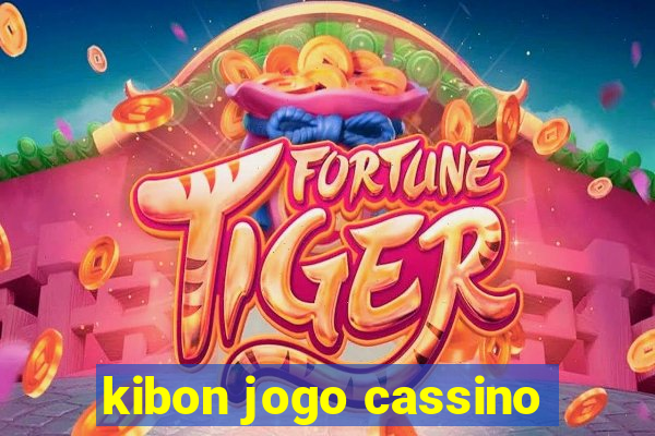 kibon jogo cassino